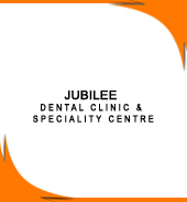 JUBILEE DENTAL CLINIC & SPECIALITY CENTRE